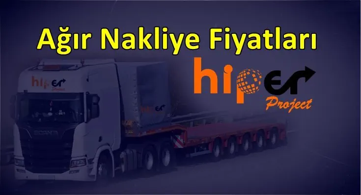Ağır Nakliye Fiyatları