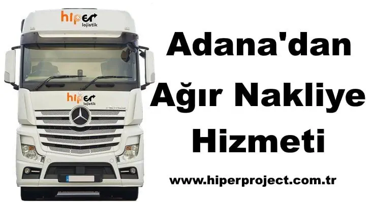 Adana Ağır Nakliyat