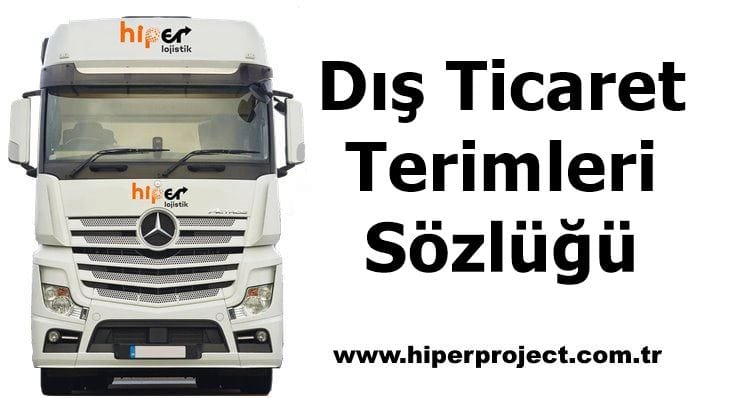 Dış Ticaret Terimleri