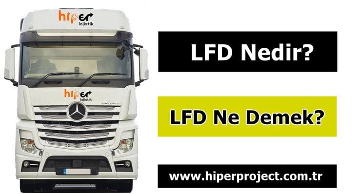 LFD Nedir? LFD Ne Demek?